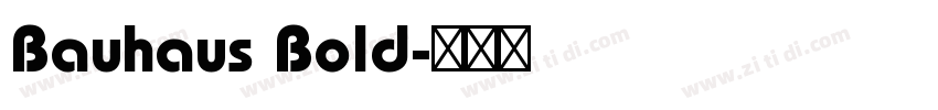 Bauhaus Bold字体转换